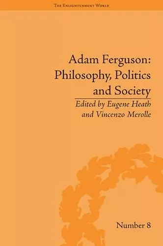 Adam Ferguson: Philosophy, Politics and Society cover