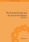 The Scottish People and the French Revolution cover