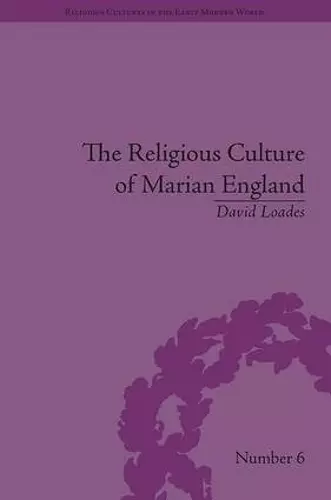 The Religious Culture of Marian England cover