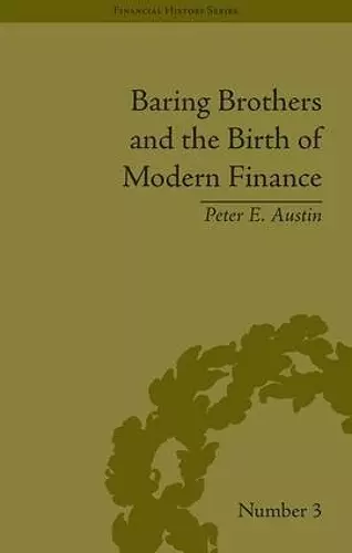 Baring Brothers and the Birth of Modern Finance cover