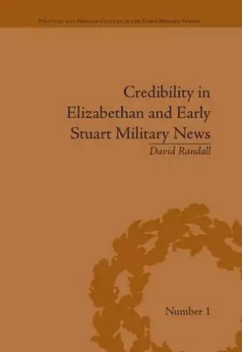 Credibility in Elizabethan and Early Stuart Military News cover