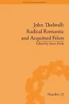 John Thelwall: Radical Romantic and Acquitted Felon cover