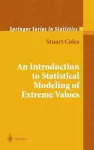 An Introduction to Statistical Modeling of Extreme Values cover