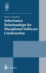 Inheritance Relationships for Disciplined Software Construction cover