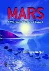 Mars - A Warmer, Wetter Planet cover