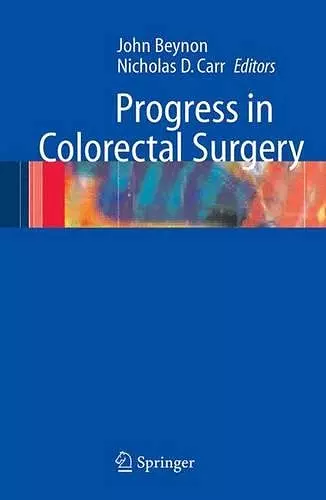 Progress in Colorectal Surgery cover