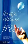 Forgive, Release and be Free cover