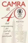 CAMRA at 40 cover
