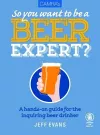 Camra's So You Want to be a Beer Expert? cover