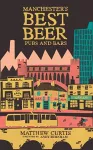 Manchester's Best Beer Pubs and Bars cover