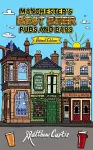 Manchester's Best Beer, Pubs and Bars cover