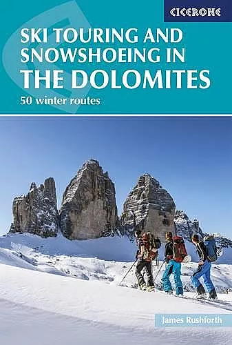 Ski Touring and Snowshoeing in the Dolomites cover