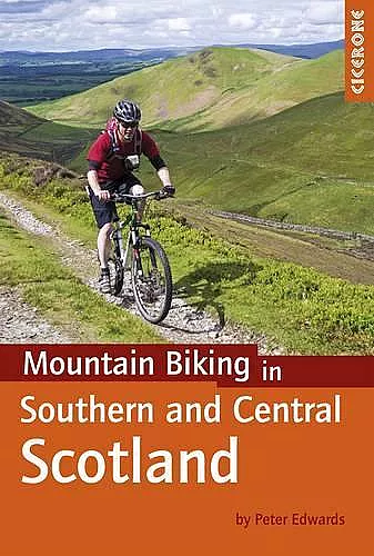 Mountain Biking in Southern and Central Scotland cover
