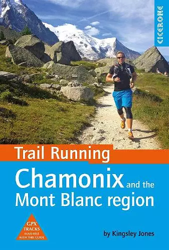 Trail Running - Chamonix and the Mont Blanc region cover