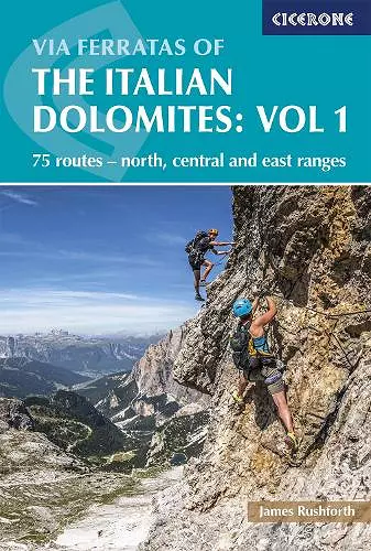 Via Ferratas of the Italian Dolomites Volume 1 cover