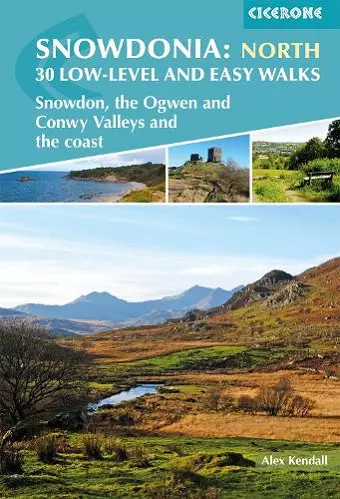 Snowdonia: 30 Low-level and Easy Walks - North cover