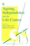 Ageing, Independence and the Life Course cover