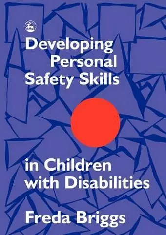 Developing Personal Safety Skills in Children with Disabilities cover
