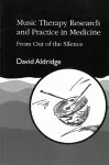 Music Therapy Research and Practice in Medicine cover