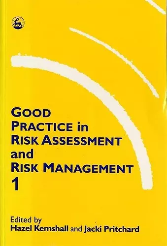 Good Practice in Risk Assessment and Management 1 cover