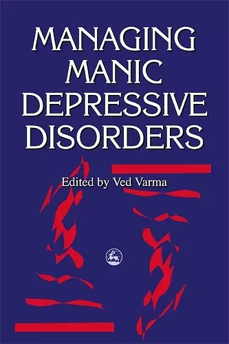 Managing Manic Depressive Disorders cover