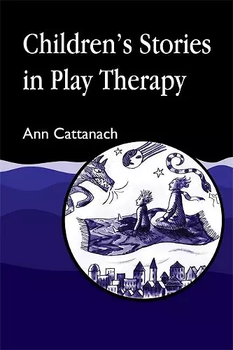 Children's Stories in Play Therapy cover