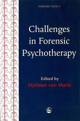 Challenges in Forensic Psychotherapy cover