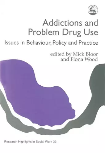 Addictions and Problem Drug Use cover