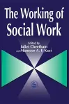 The Working of Social Work cover