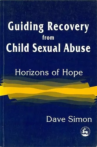 Guiding Recovery from Child Sexual Abuse cover