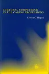 Cultural Competence in the Caring Professions cover