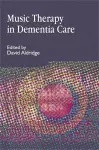 Music Therapy in Dementia Care cover