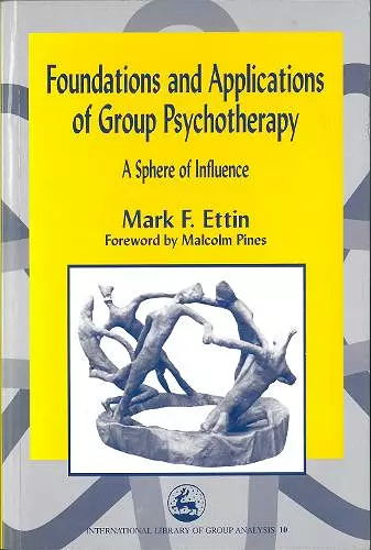 Foundations and Applications of Group Psychotherapy cover