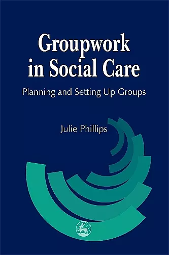 Groupwork in Social Care cover