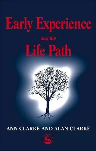 Early Experience and the Life Path cover