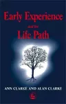 Early Experience and the Life Path cover