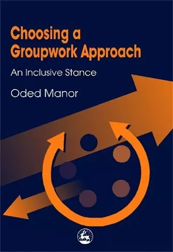 Choosing a Groupwork Approach cover