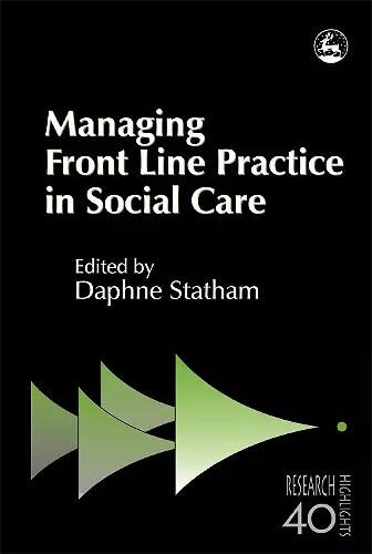 Managing Front Line Practice in Social Care cover