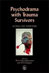 Psychodrama with Trauma Survivors cover