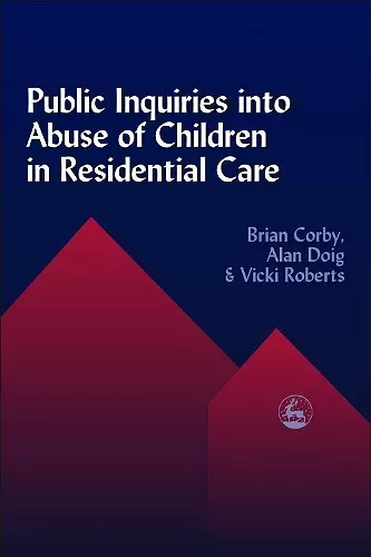 Public Inquiries into Abuse of Children in Residential Care cover