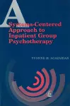A Systems-Centered Approach to Inpatient Group Psychotherapy cover