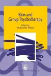 Bion and Group Psychotherapy cover