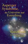 Asperger Syndrome, the Universe and Everything cover