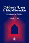 Children's Homes and School Exclusion cover