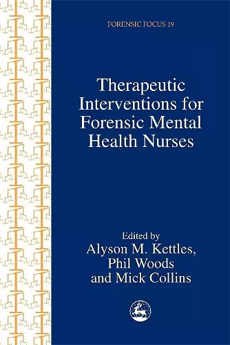 Therapeutic Interventions for Forensic Mental Health Nurses cover