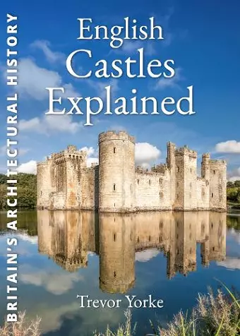 English Castles Explained cover