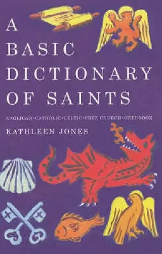 A Basic Dictionary of Saints cover