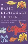 A Basic Dictionary of Saints cover