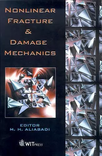 Non-linear Fracture and Damage Mechanics cover