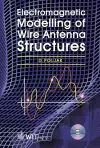 Electromagnetic Modeling of Wire Antenna Structures cover